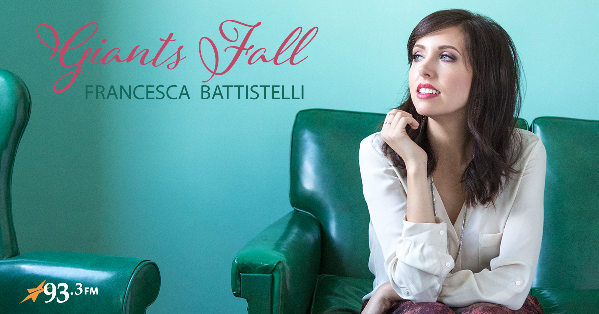 Story Behind "Giants Fall" By Francesca Battistelli